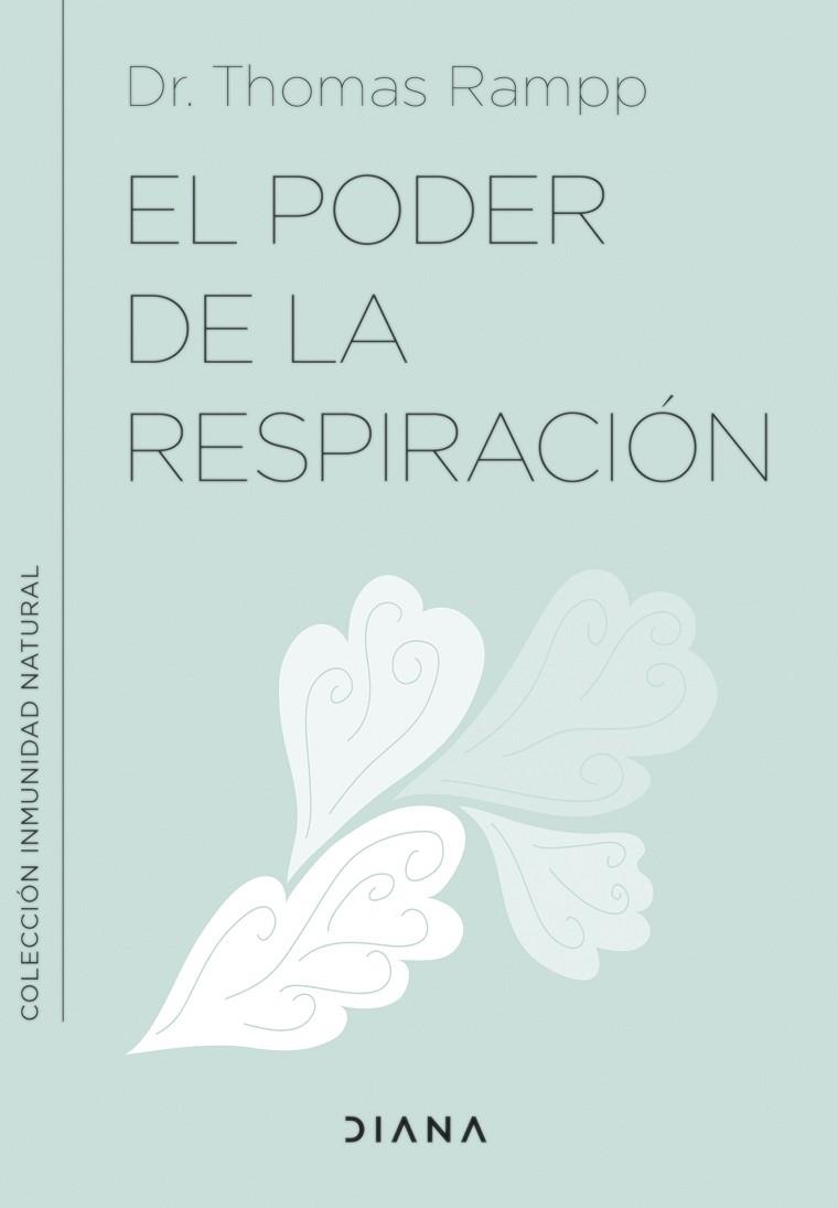 PODER DE LA RESPIRACIÓN, EL | 9788411190213 | RAMPP, DR. THOMAS | Llibreria Online de Banyoles | Comprar llibres en català i castellà online