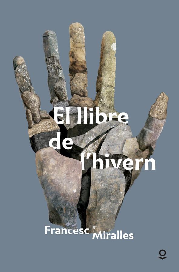 LLIBRE DE L'HIVERN, EL | 9788416661350 | MIRALLES, FRANCESC | Llibreria Online de Banyoles | Comprar llibres en català i castellà online