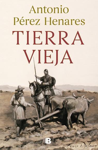 TIERRA VIEJA | 9788466672023 | PÉREZ HENARES, ANTONIO | Llibreria Online de Banyoles | Comprar llibres en català i castellà online