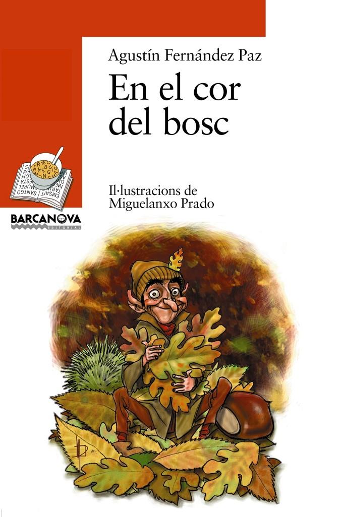 EN EL COR DEL BOSC | 9788448909703 | FERNANDEZ PAZ, AGUSTIN | Llibreria Online de Banyoles | Comprar llibres en català i castellà online