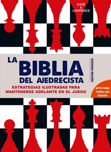BIBLIA DEL AJEDRECISTA, LA | 9788415053637 | EADE & LAWRENCE | Llibreria Online de Banyoles | Comprar llibres en català i castellà online