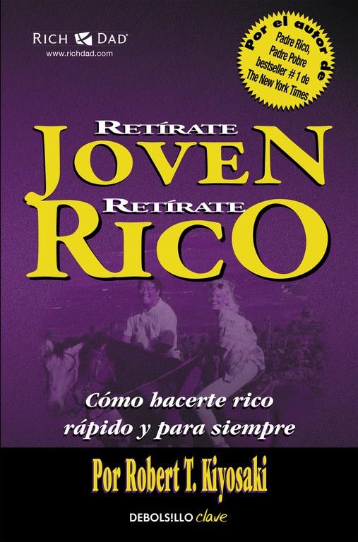 RETÍRATE JOVEN Y RICO | 9788466332071 | KIYOSAKI,ROBERT T. | Llibreria Online de Banyoles | Comprar llibres en català i castellà online