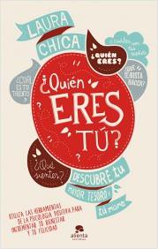 ¿QUIÉN ERES TÚ? | 9788415678304 | CHICA, LAURA | Llibreria Online de Banyoles | Comprar llibres en català i castellà online