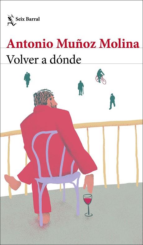 VOLVER A DÓNDE | 9788432239045 | MUÑOZ MOLINA, ANTONIO | Llibreria Online de Banyoles | Comprar llibres en català i castellà online