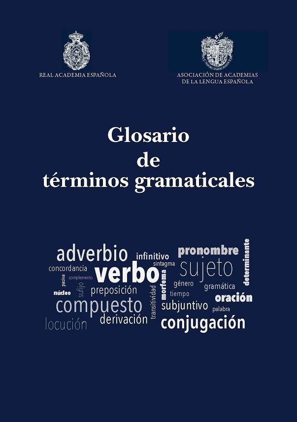 GLOSARIO DE TÉRMINOS GRAMATICALES | 9788413111650 | RAE | Llibreria Online de Banyoles | Comprar llibres en català i castellà online