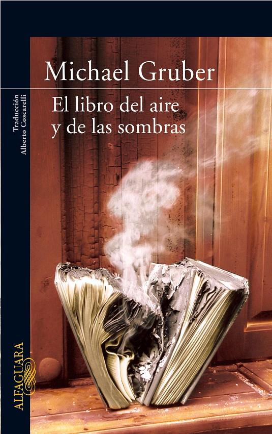 EL LIBRO DEL AIRE Y DE LAS SOMBRAS | 9788420472812 | GRUBER, MICHAEL | Llibreria Online de Banyoles | Comprar llibres en català i castellà online