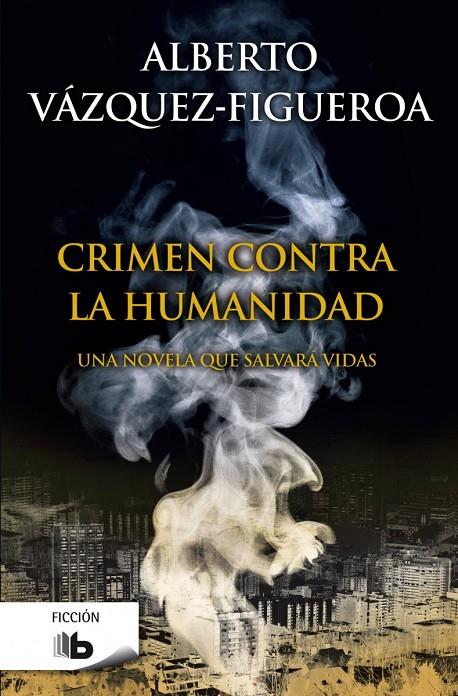CRIMEN CONTRA LA HUMANIDAD | 9788490702673 | VÁZQUEZ-FIGUEROA, ALBERTO | Llibreria Online de Banyoles | Comprar llibres en català i castellà online