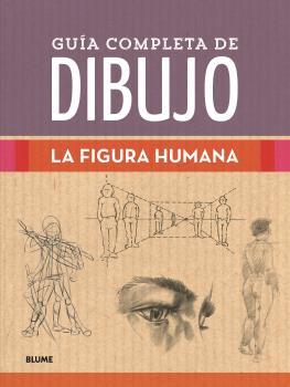 GUÍA COMPLETA DE DIBUJO. FIGURA HUMANA | 9788418459238 | AAVV | Llibreria Online de Banyoles | Comprar llibres en català i castellà online