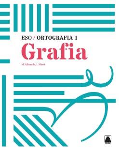 ORTOGRAFIA 1 GRAFIA – ESO (CAT) (2018) | 9788430749935 | MARTÍ FARRÉ, IGNASI/ALBAREDA SAMBOLA, MARIONA | Llibreria Online de Banyoles | Comprar llibres en català i castellà online