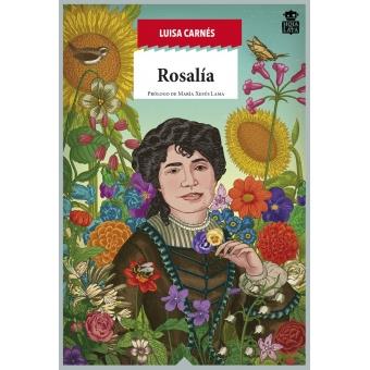 ROSALÍA | 9788416537228 | CARNÉS CABALLERO, LUISA | Llibreria Online de Banyoles | Comprar llibres en català i castellà online