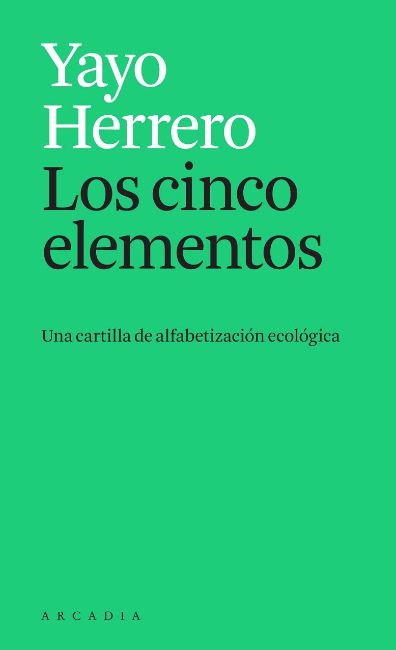 LOS CINCO ELEMENTOS | 9788412273595 | HERRERO, YAYO | Llibreria Online de Banyoles | Comprar llibres en català i castellà online