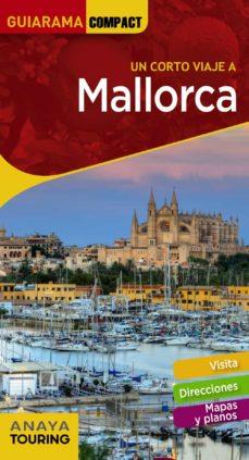 MALLORCA 2021 (GUIARAMA COMPACT) (8ª ED.) | 9788491582595 | MIQUEL RAYO FERRER , | Llibreria Online de Banyoles | Comprar llibres en català i castellà online