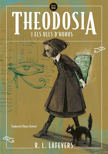 THEODOSIA I ELS ULLS D'HORUS | 9788483439340 | LAFEVERS, R.L. | Llibreria Online de Banyoles | Comprar llibres en català i castellà online