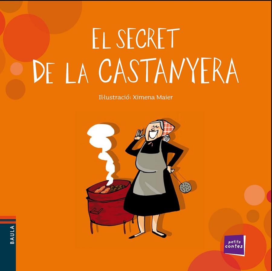 SECRET DE LA CASTANYERA, EL | 9788447930326 | CONTE POPULAR | Llibreria Online de Banyoles | Comprar llibres en català i castellà online