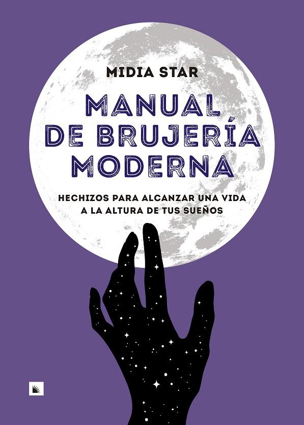 MANUAL DE BRUJERÍA MODERNA | 9788417371524 | STAR, MIDIA | Llibreria Online de Banyoles | Comprar llibres en català i castellà online