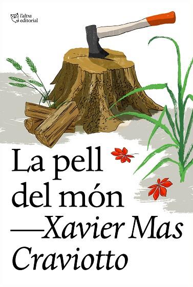 LA PELL DEL MÓN | 9788412620177 | MAS CRAVIOTTO, XAVIER | Llibreria Online de Banyoles | Comprar llibres en català i castellà online