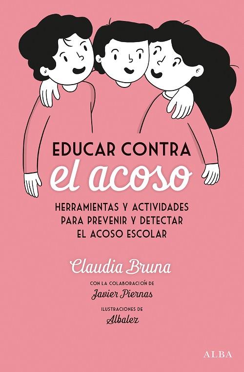 EDUCAR CONTRA EL ACOSO | 9788490656792 | BRUNA CABOT, CLAUDIA | Llibreria Online de Banyoles | Comprar llibres en català i castellà online