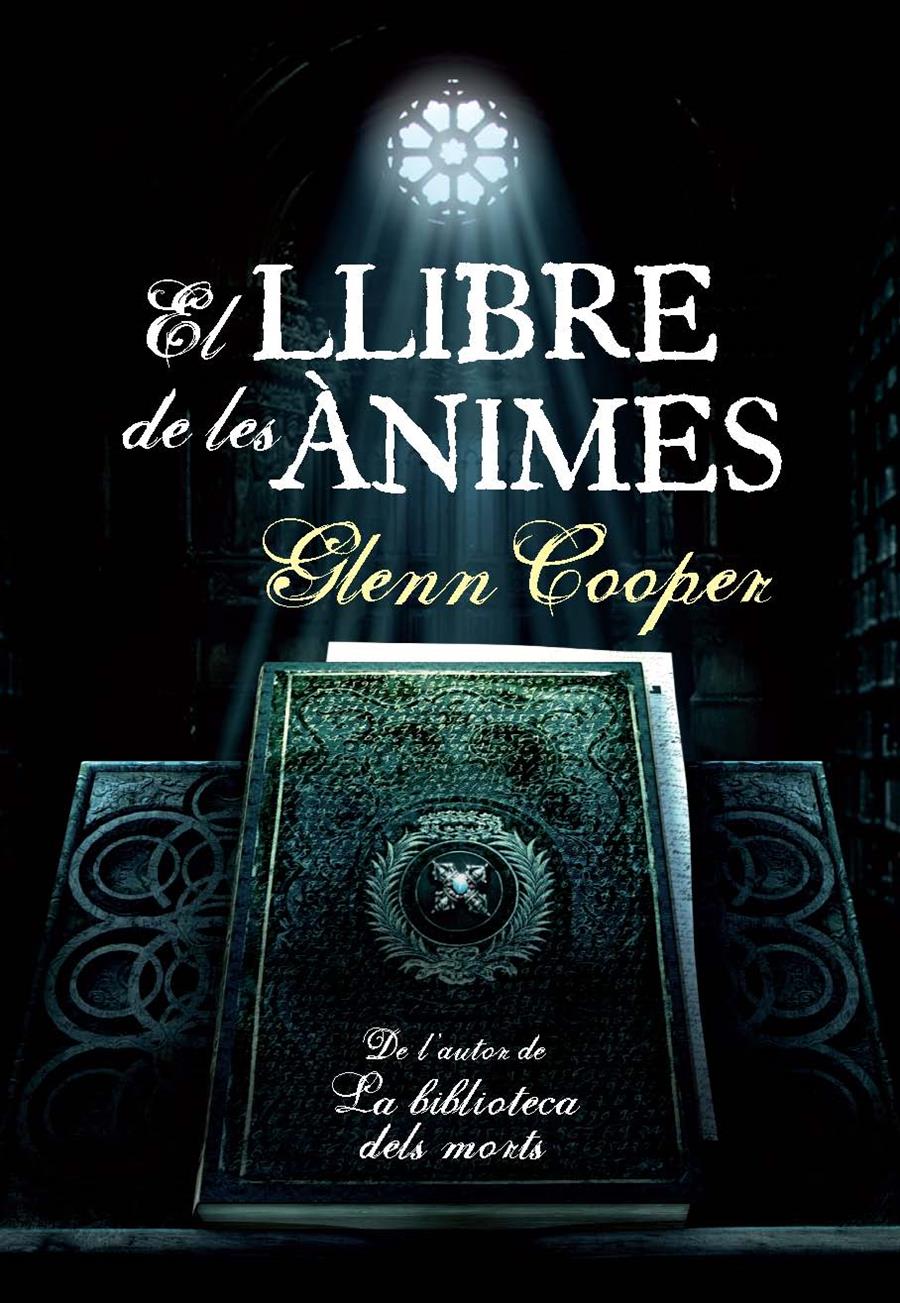 LLIBRE DE LES ANIMES, EL | 9788493786830 | COOPER, GLENN | Llibreria Online de Banyoles | Comprar llibres en català i castellà online