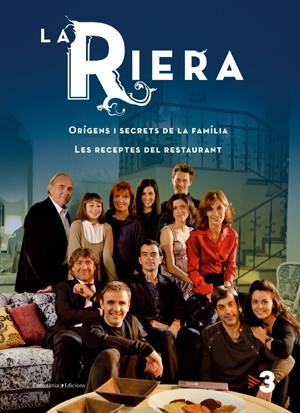 RIERA, LA -SERIE TV3- | 9788497917513 | SERIE TV3 | Llibreria Online de Banyoles | Comprar llibres en català i castellà online