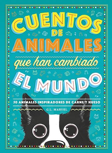 CUENTOS DE ANIMALES QUE HAN CAMBIADO EL MUNDO | 9788417128944 | MARVEL, G.L. | Llibreria Online de Banyoles | Comprar llibres en català i castellà online