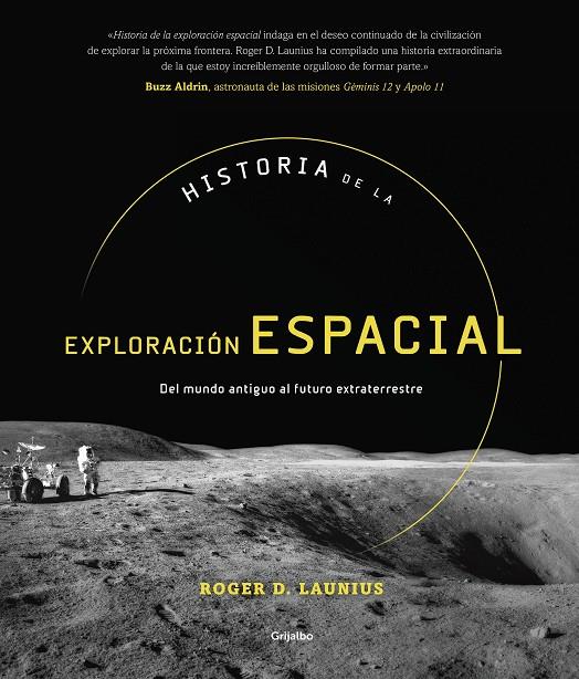 HISTORIA DE LA EXPLORACIÓN ESPACIAL | 9788417338749 | LAUNIUS, ROGER D. | Llibreria Online de Banyoles | Comprar llibres en català i castellà online