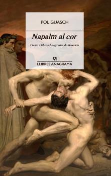 NAPALM AL COR | 9788433915917 | POL GUASCH | Llibreria Online de Banyoles | Comprar llibres en català i castellà online
