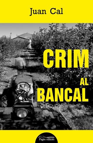 CRIM AL BANCAL | 9788413034270 | CAL SÁNCHEZ, JUAN | Llibreria Online de Banyoles | Comprar llibres en català i castellà online