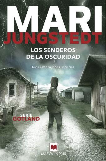 LOS SENDEROS DE LA OSCURIDAD | 9788418184628 | JUNGSTEDT, MARI | Llibreria Online de Banyoles | Comprar llibres en català i castellà online