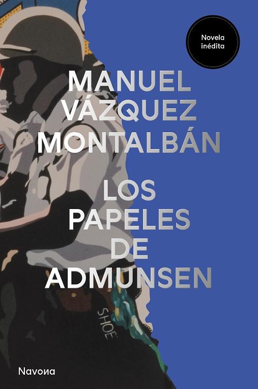 PAPELES DE ADMUNSEN, LOS | 9788419552549 | VÁZQUEZ MONTALBÁN, MANUEL | Llibreria Online de Banyoles | Comprar llibres en català i castellà online