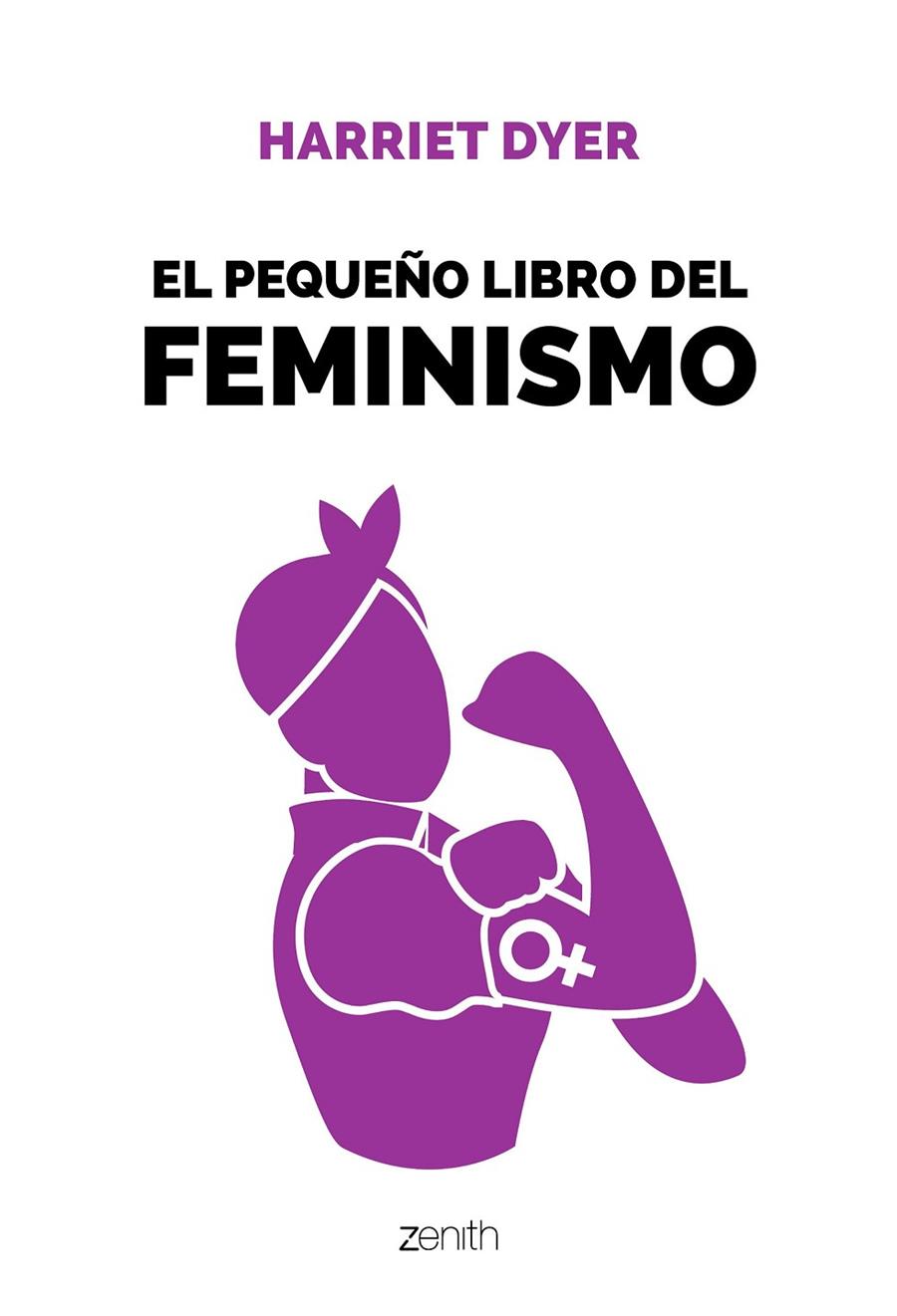 PEQUEÑO LIBRO DEL FEMINISMO, EL | 9788408196396 | DYER, HARRIET | Llibreria Online de Banyoles | Comprar llibres en català i castellà online
