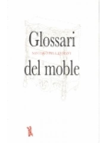 GLOSSARI DEL MOBLE | 9788493325770 | PEY, SANTIAGO | Llibreria Online de Banyoles | Comprar llibres en català i castellà online