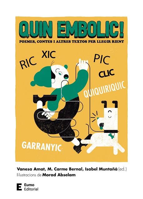 QUIN EMBOLIC! | 9788497666510 | AMAT CASTELLS, VANESA/BERNAL CREUS, M. CARME/MUNTAÑÁ SALARICH, ISABEL | Llibreria Online de Banyoles | Comprar llibres en català i castellà online