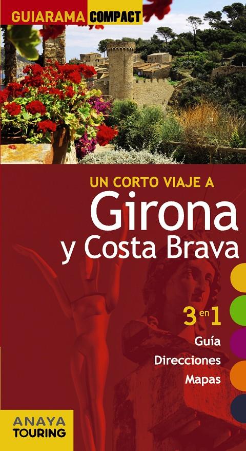 GIRONA Y COSTA BRAVA | 9788499356099 | FONALLERAS I CODONY, JOSÉ MARÍA/MEDINA BAÑÓN, IGNACIO | Llibreria Online de Banyoles | Comprar llibres en català i castellà online