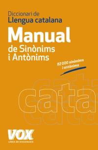 DICCIONARI MANUAL DE SINÒNIMS I ANTÒNIMS DE LA LLENGUA CATALANA | 9788499740454 | Llibreria Online de Banyoles | Comprar llibres en català i castellà online