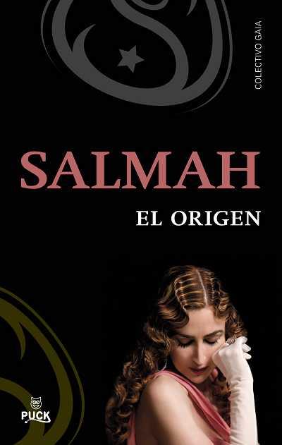 SALMAH, EL ORIGEN | 9788496886223 | GAIA, COLECTIVO | Llibreria L'Altell - Llibreria Online de Banyoles | Comprar llibres en català i castellà online - Llibreria de Girona