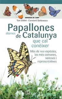 PAPALLONES DIÜRNES DE CATALUNYA | 9788490346754 | LLOBET, TONI/STEFANESCU, CONSTANTÍ | Llibreria Online de Banyoles | Comprar llibres en català i castellà online
