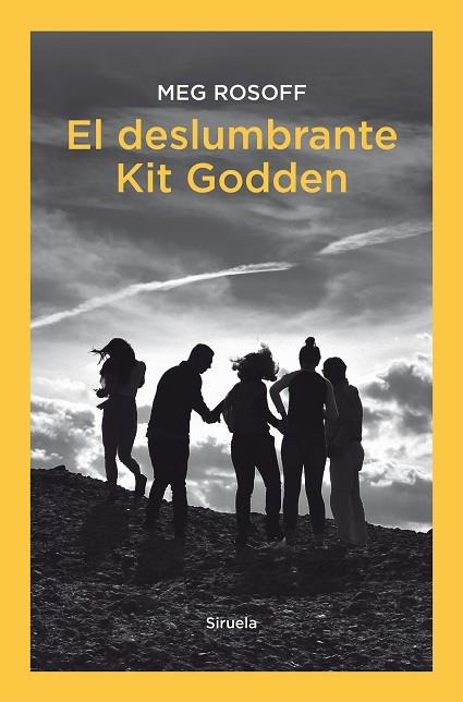 EL DESLUMBRANTE KIT GODDEN | 9788418859069 | ROSOFF, MEG | Llibreria Online de Banyoles | Comprar llibres en català i castellà online