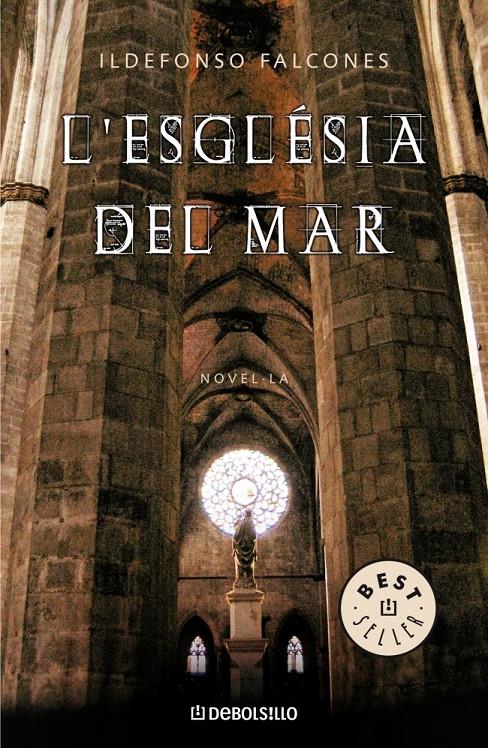 ESGLESIA DEL MAR, L' | 9788483466209 | FALCONES, ILDEFONSO | Llibreria Online de Banyoles | Comprar llibres en català i castellà online