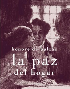 PAZ DEL HOGAR, LA | 9788492607662 | BALZAC, HONORE DE | Llibreria Online de Banyoles | Comprar llibres en català i castellà online
