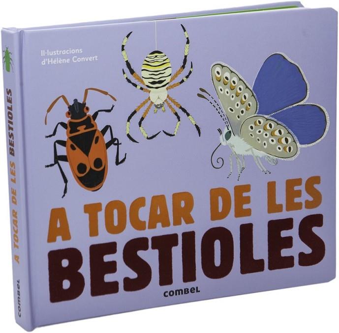 A TOCAR DE LES BESTIOLES | 9788491010456 | MILAN, EDITIONS | Llibreria Online de Banyoles | Comprar llibres en català i castellà online