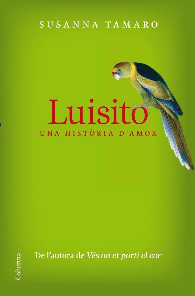 LUISITO. UNA HISTORIA D´AMOR | 9788466409605 | TAMARO, SUSANNA | Llibreria Online de Banyoles | Comprar llibres en català i castellà online