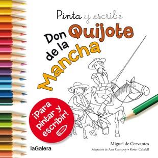 PINTA Y ESCRIBE DON QUIJOTE DE LA MANCHA | 9788424657628 | CAMPOY, ANA | Llibreria Online de Banyoles | Comprar llibres en català i castellà online