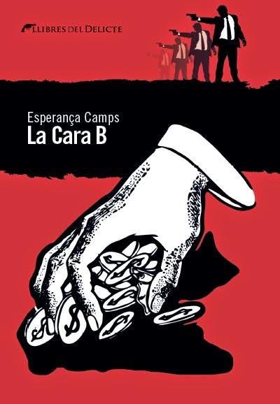 LA CARA B | 9788494374913 | ESPERANÇA CAMPS | Llibreria Online de Banyoles | Comprar llibres en català i castellà online