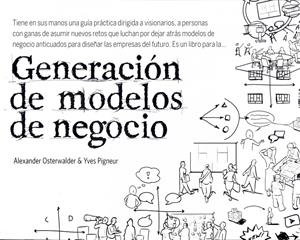 GENERACION DE MODELOS DE NEGOCIO | 9788423427994 | OSTERWALDER, ALEXANDER Y PIGNEUR, YVES | Llibreria Online de Banyoles | Comprar llibres en català i castellà online