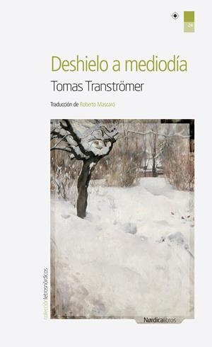 DESHIELO A MEDIODÍA | 9788492683604 | TRANSTRÖMER, TOMAS | Llibreria L'Altell - Llibreria Online de Banyoles | Comprar llibres en català i castellà online - Llibreria de Girona