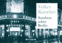 SOMBRAS SOBRE BERLIN | 9788466649230 | KUTSCHER, VOLKER | Llibreria L'Altell - Llibreria Online de Banyoles | Comprar llibres en català i castellà online - Llibreria de Girona