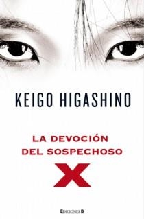 DEVOCION DEL SOSPECHOSO X, LA | 9788466647366 | HIGASHIMO, KEIGO | Llibreria Online de Banyoles | Comprar llibres en català i castellà online
