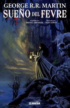 SUEÑO DEL FEVRE 1 | 9788499472881 | MARTIN, GEORGE R. R./ ABRAHAM, DANIEL/LOPEZ, RAFA/ | Llibreria L'Altell - Llibreria Online de Banyoles | Comprar llibres en català i castellà online - Llibreria de Girona