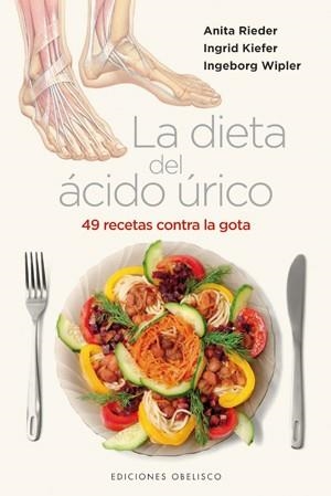 DIETA DEL ACIDO URICO,LA | 9788497777445 | RIEDER,A/KIEFER,I/WIPLER,I | Llibreria L'Altell - Llibreria Online de Banyoles | Comprar llibres en català i castellà online - Llibreria de Girona
