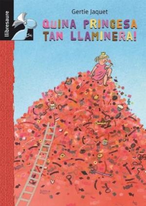 QUINA PRINCESA TAN LLAMINERA! | 9788479429089 | JAQUET, G | Llibreria L'Altell - Llibreria Online de Banyoles | Comprar llibres en català i castellà online - Llibreria de Girona